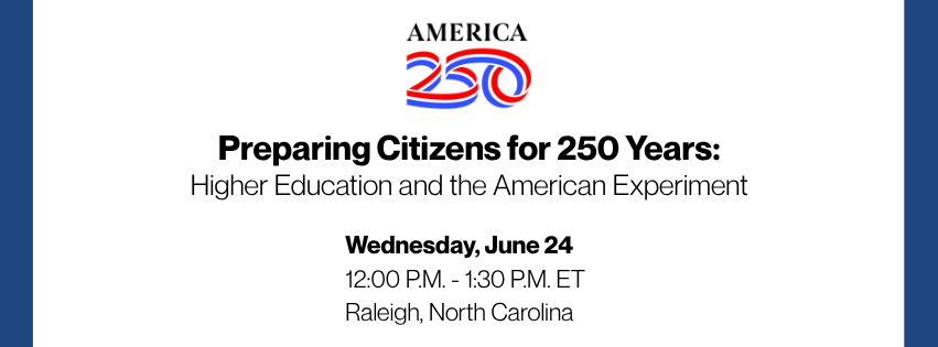 Preparing Citizens for 250 Years